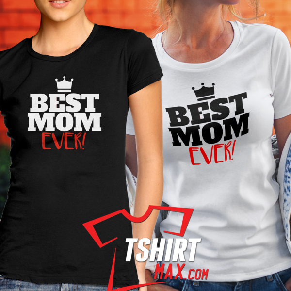 Best Mom Ever Best Mom Ever